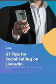 37 Tips for Social Selling on Linkedin